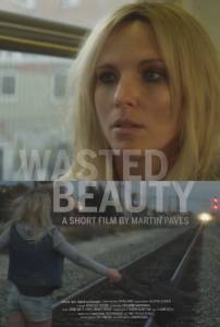 Wasted Beauty - (2014)