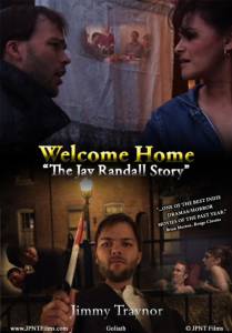 Welcome Home: The Jay Randall Story 2009 () - (2010)