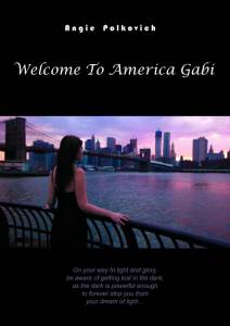 Welcome to America Gabi - (2013)