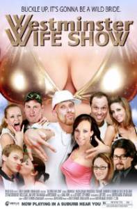 Westminster Wife Show () - (2009)