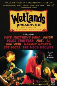Wetlands Preserved: The Story of an Activist Nightclub - (2008)