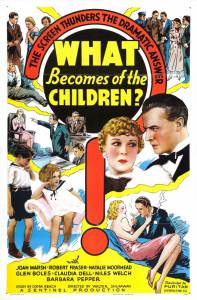 What Becomes of the Childrena - (1936)