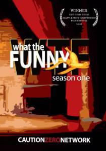 What the Funny () - (2008)