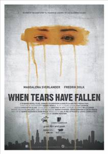 When Tears Have Fallen - (2014)