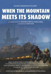When the Mountain Meets Its Shadow - (2010)