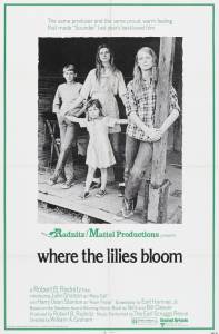 Where the Lilies Bloom - (1974)