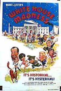 White House Madness - (1975)