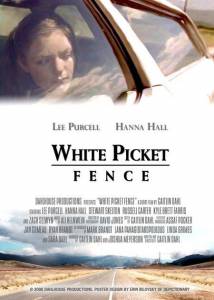 White Picket Fence - (2006)
