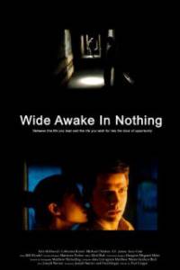 Wide Awake in Nothing - (2004)