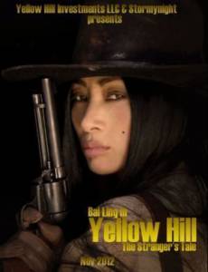 Yellow Hill: The Stranger's Tale - (2012)